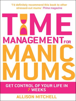 cover image of Time Management for Manic Mums